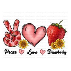 Peace Love Strawberry PNG,Strawberries Lover PNG ,Strawberry Festival Png,Sublimation Printing DTG Print Ready to Print
