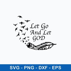 Let Go And Let God Svg, Png Dxf Eps FIle