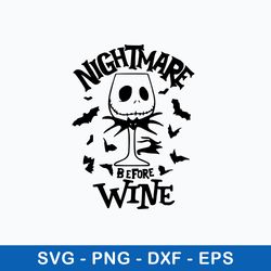 Nightmare Before Wine Svg, Skellington Svg, Png Dxf Eps File