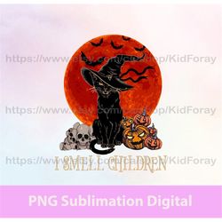 Halloween Black Cat PNG, I Smell Children PNG, Black Cat Witch PNG
