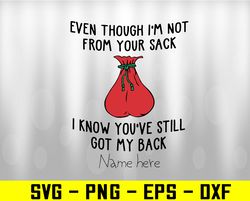 From Your Sack - Funny Father Svg, Eps, Png, Dxf, Digital Download