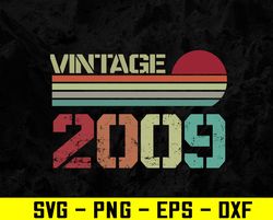 Vintage 2009 Funny Years Old Boys and Girls Svg, Eps, Png, Dxf, Digital Download