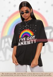 I've Got Anxiety Shirt, PRIDE Months Shirts Human's Right, Funny LGBT T-Shirt, LGBT Gay Pride, Pride Rainbow Love Symbol