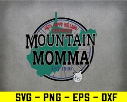 Happy Hollar Certified Mountain Momma Svg, Eps, Png, Dxf, Digital Download