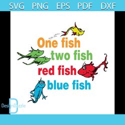 One Fish Two Fish Svg, Dr Seuss Svg, Seuss Svg, Dr Seuss Gifts, Dr Seuss Shirt, Cat In The Hat Svg, Thing 1 Thing 2 Svg,