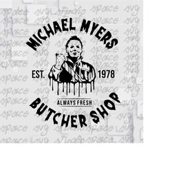 Michael Myers Butcher Shop SVG, Halloween Svg, Horror Svg, Halloween Sublimation Design, Horror Character Svg, Sublimati