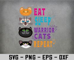 Eat Sleep Cat Warrior Repeat Cat Warrior Love Cats Raglan Baseball Svg, Eps, Png, Dxf, Digital Download