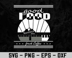 Good food Moondances diner Freshs coffee Svg, Eps, Png, Dxf, Digital Download