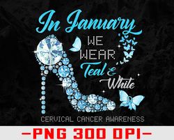 January teal and white High Heel Cervical Cancer Awareness PNG, Digital Download