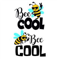 Bee Cool Cuttable SVG PNG DXF & eps Designs Cameo File Silhouette