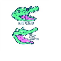 See Ya Later Alligator Pack Cuttable Design SVG PNG DXF & eps Designs Cameo File Silhouette