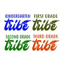 Kindergaten 1st grade tribe 2nd 3rd school Cuttable Design SVG PNG DXF & eps Designs Cameo File Silhouette
