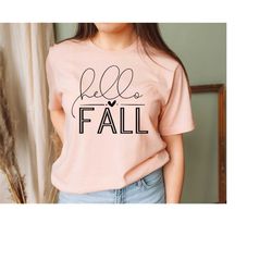 Fall Shirts - Hello Fall Shirt - Thanksgiving Tee - Cute Fall Shirts - Fall Graphic Tees - Women's Fall Tee -Fall Tees -