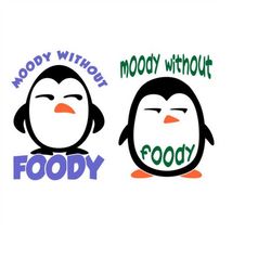 Moody without Foody Penguin Pack Cuttable Design SVG PNG DXF & eps Designs Cameo File Silhouette