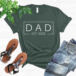 Gift For New Dad, Dad Hospital Shirt, First Father's Day Tee, Dad Est Shirt, New Dad T-Shirt, Custom Dad Shirt, Cute Dad