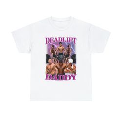 Deadlift Daddy Vintage Bootleg Tee, Deadlift Daddy Vintage Graphic T-shirt