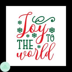 Joy To The World Christmas Svg, Christmas Svg, Christmas Joy Svg