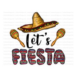 Let's Fiesta Western Mexican Hat Png Sublimation Design, Aztec Mexican Hat Png, Fiesta Png, Cinco De Mayo Png, Mexico Pn