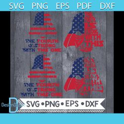 The Fourth Is Strong With This One Svg, Independence Day Svg, The Fourth Svg, American Shirt, American Gift, 4th Of Jul