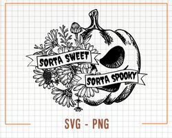 Sorta Sweet Sorta Spooky Svg, Png, Funny Halloween Svg, Halloween Shirt Svg, Floral Pumpkin Svg, Spo