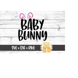 Baby Bunny Svg, Easter Svg, Easter Bunny Svg, Kid's Svg, Boy Easter Svg, Baby Svg, Boy Svg, Girl Svg, Cut File, Svg for