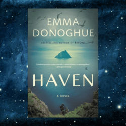 Haven by Emma Donoghue (Author)