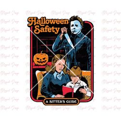 Halloween Safety Funny Horror Graphic PNG File, Digital Download, Horror Scary Ghost Myers Voorhees Chucky T-shirt Print