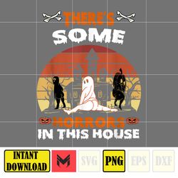 There_s Some Horrors In This House Funny Retro Halloween Png