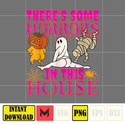 There_s Some Horrors In This House Ghost Pumpkin Halloween Png (4)