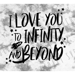 I Love You to Infinity and Beyond Design dxf jpg svg pdf png Cut Engrave Craft DIY File Cricut Silhouette