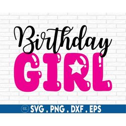 Birthday Girl SVG, Birthday Princess Svg, Birthday Shirt Svg, Birthday Svg, Happy Birthday Svg, It's My Birthday Svg, Cr