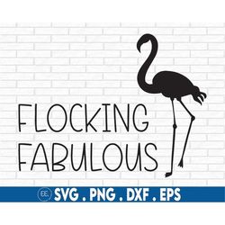 Flocking fabulous SVG, Flamingo Svg, Beach Svg, Tropical Svg, Summer Svg, Summer Beach Svg. Flamingo SVG, Cricut SVG fil