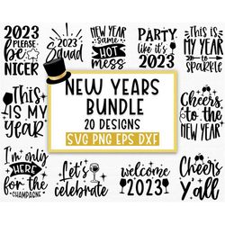 Happy New Year 2023 SVG Bundle, New Year SVG, New Year Outfit svg,  New Year quotes svg, New Year Sublimation, svg files