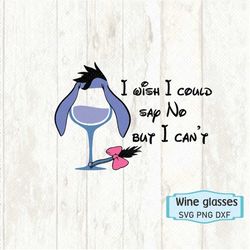 Eeyore Wine Glass SVG, WinnieThe Pooh Wine Glass SVG Png Dxf, Princess Wine Glasses cut file, File Silhouette Cricut, Cl