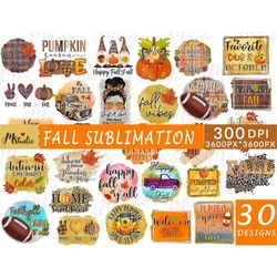 Fall Sublimation Bundle, Fall PNG, Fall sublimation, Digital file PNG, Autumn PNG