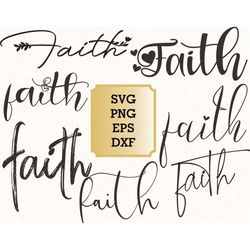 FAITH Svg Cut Files, Faith Clipart, Faith Svg Dxf Png Silhouette, Faith SVG Cut File, Faith DXF Cut File, Clipart, Print