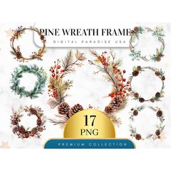 Set of 17, Pine Wreath Frame Clipart, Floral Png, Pine Tree Clipart, Floral Clipart, Sublimation PNG, Wedding Invitation