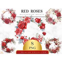 Set of 8, Watercolor Red Roses Wreath , Floral Frame Clipart, Watercolor Floral, Flower Art, Wedding Clipart, Floral Wre