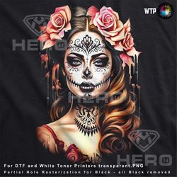 Elegant Day of the Dead Rose Lady Day of the Dead Lady with Pink Roses Day of the Dead Lady with Pink Roses  DTF and Whi