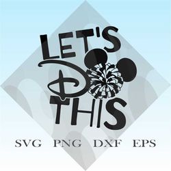 Let's Do This Pom Pom, Disneyland Castle MinnieMickey Svg Png Dxf Eps, MickeyHead Ears Icon, Digital Download Cut File
