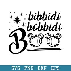 Bibbidi Bobbidi Boo Pumpkin Halloween Svg, Halloween Svg, Png Dxf Eps Digital File