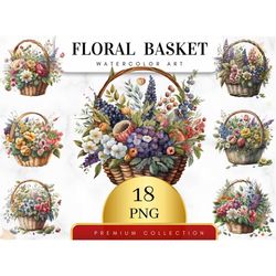 Set of 18, Watercolor Floral Basket,  Floral Clip art,  Floral Basket Png,  Spring Clipart,  Floral Wall Art, Watercolor