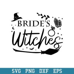Bride_s Witches Svg, Halloween Quotes Svg, Halloween Svg, Png Dxf Eps Digital File
