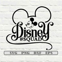 DisneySquad SVG / Squad Goals SVG / DisneyVacation Svg, Png, Dxf, Eps / DisneyQuote/ SVG Instant download design for cri