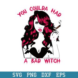 You Coulda Had A Bad Witch Svg, Halloween Svg, Png Dxf Eps Digital File