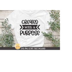 Created With A Purpose Svg, Christian Sayings, png dxf, Religious Quote, Bible Verse Design, Inspirational, Cricut, Silh