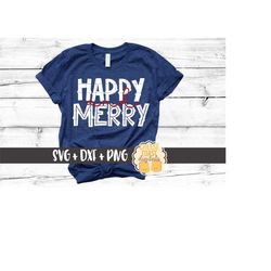 Happy and Merry Svg, Christmas SVG, Merry Svg, Merry Christmas Svg, Christmas Svg, Svg Files, DXF, Svg for Cricut, Svg f