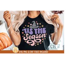Tis The Season SVG, Retro Halloween Shirt, Funny Halloween SVG, Retro Fall PNG Design, Halloween Quotes & Sayings, Cricu