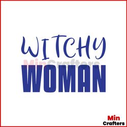 Witchy Woman Svg, Halloween Svg, Halloween Witch Svg