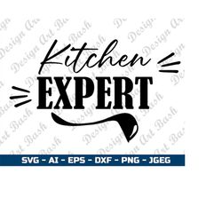 Kitchen Expert Svg | Kitchen Quotes Svg cutting Files for Circut and silhouette | Cutting Board Svg | Instant download